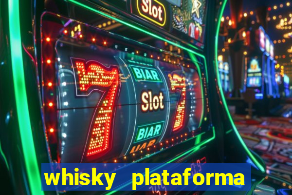 whisky plataforma de jogos